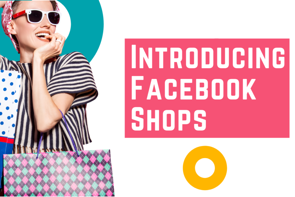 Introducing Facebook Shops